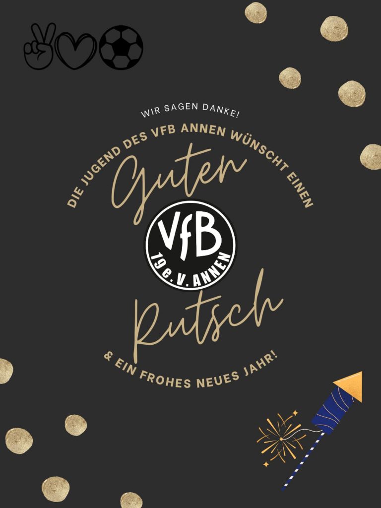 Jahreswechsel-Annen-768x1024 Das Jahr 2025 neigt sich dem Ende zu und die Jugendabteilung bedankt sich und....